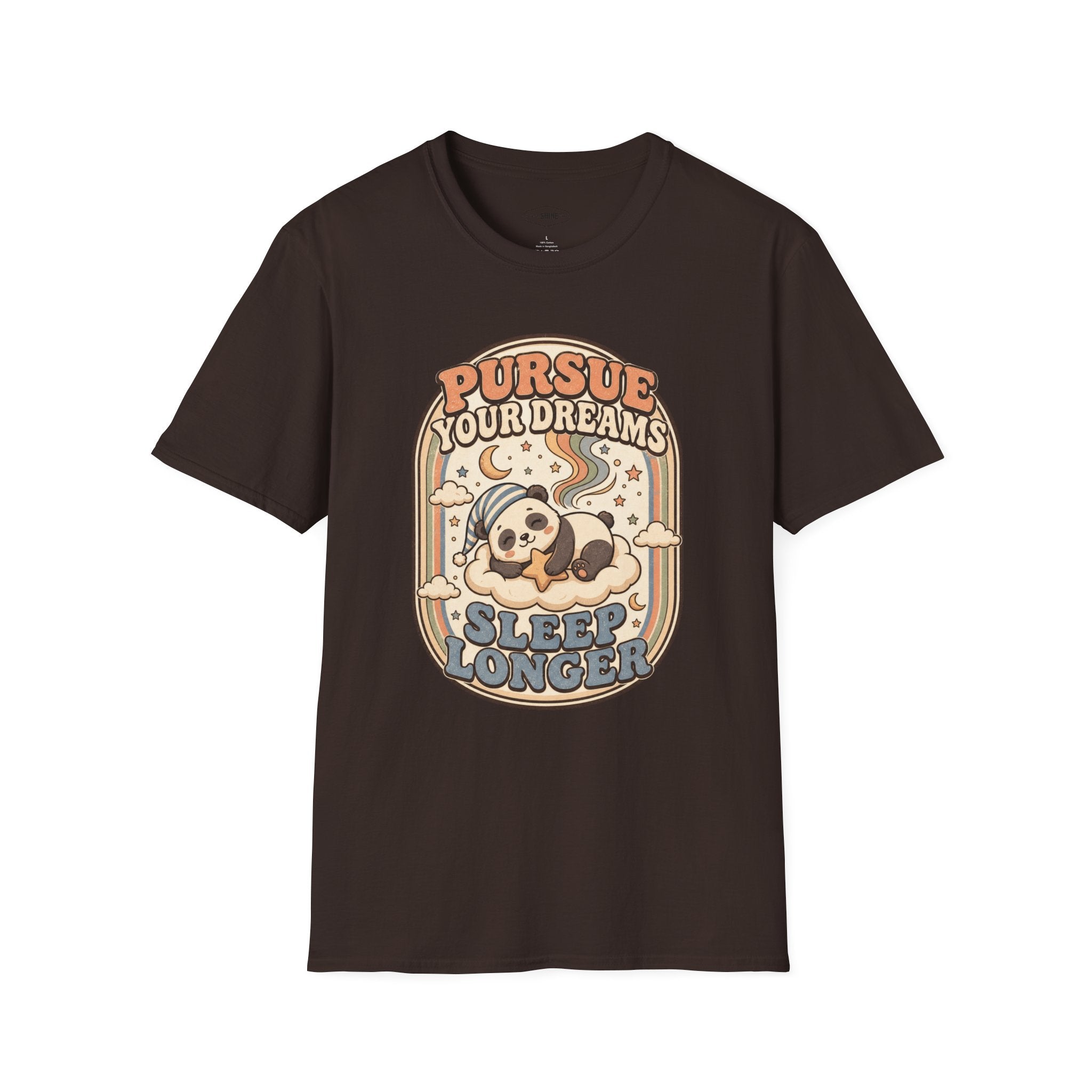 Pursue Your Dreams Sleep Longer T-Shirt Vintage Design