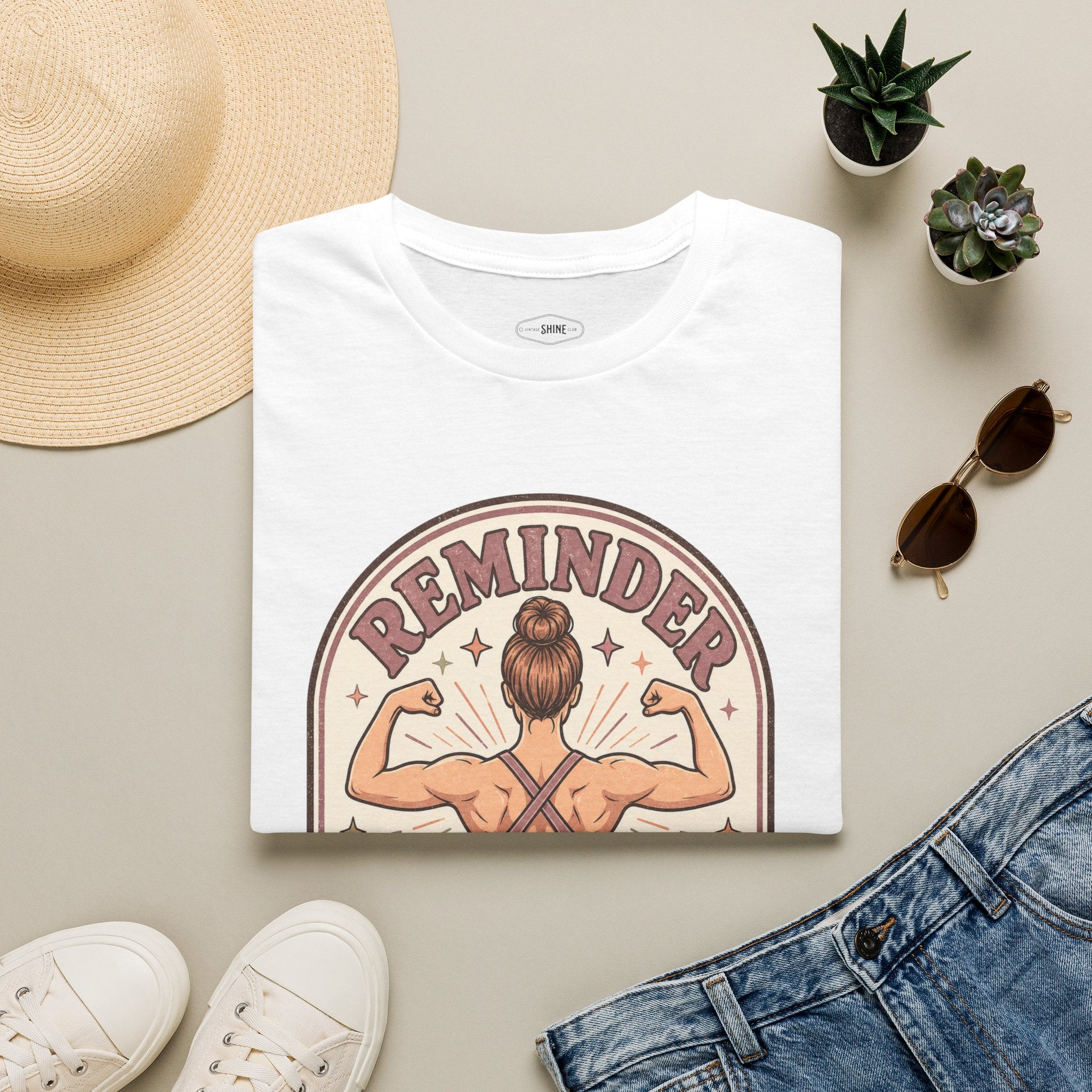 Reminder, You Design Yourself T-Shirt Vintage Design