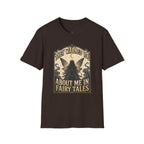 They Warned You About Me in Fairy Tales T-Shirt Vintage Design