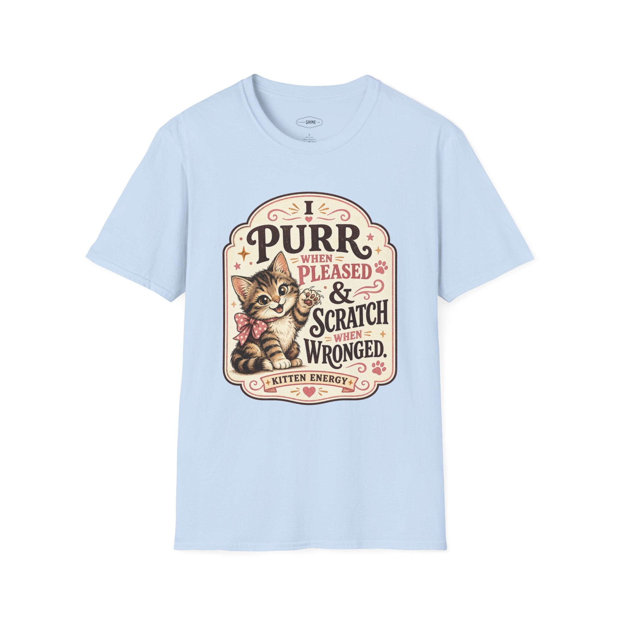I Purr When Pleased & Scratch When Wronged T-Shirt Vintage Design