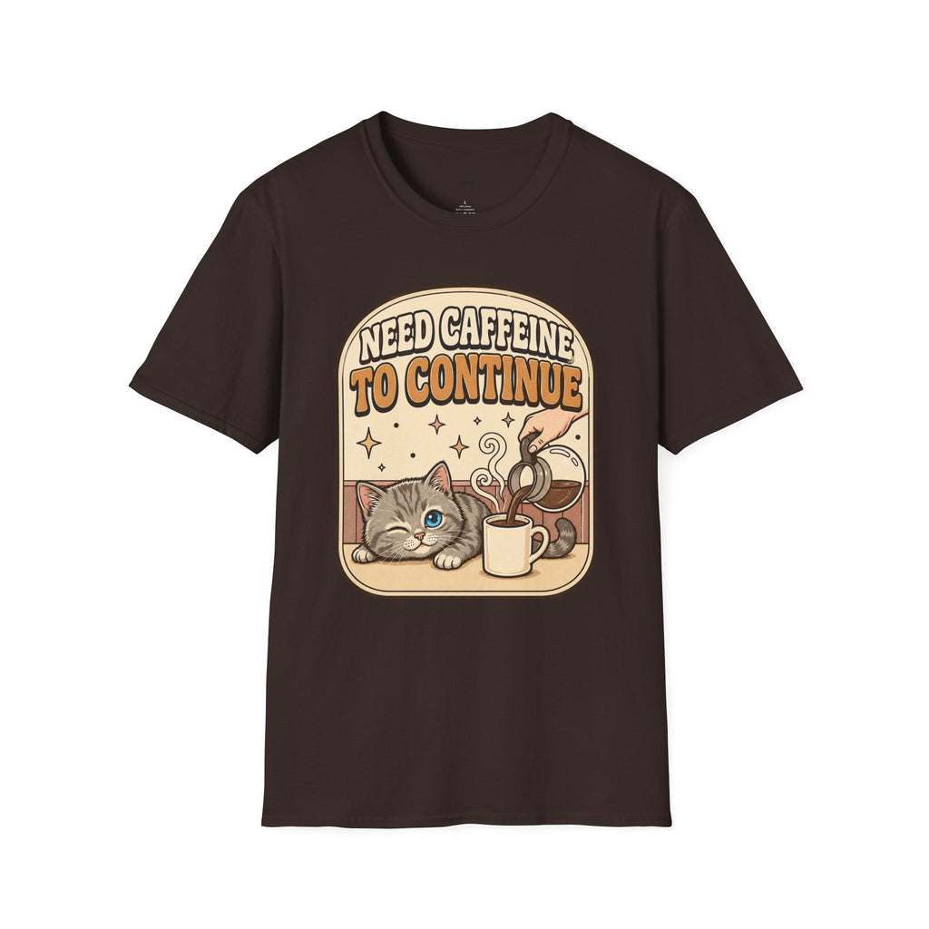 Need Caffeine to Continue T-Shirt Vintage Design
