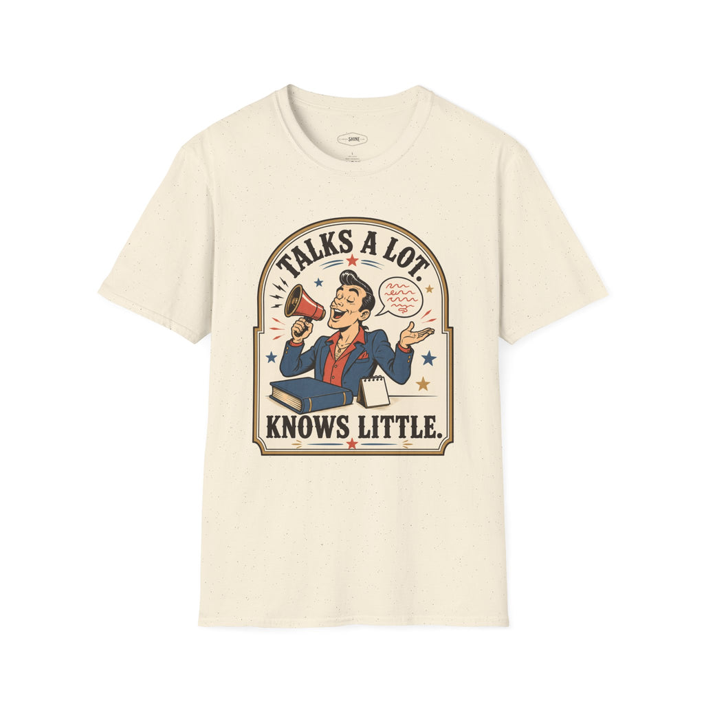 Talks a Lot Knows Little T-Shirt Vintage Design