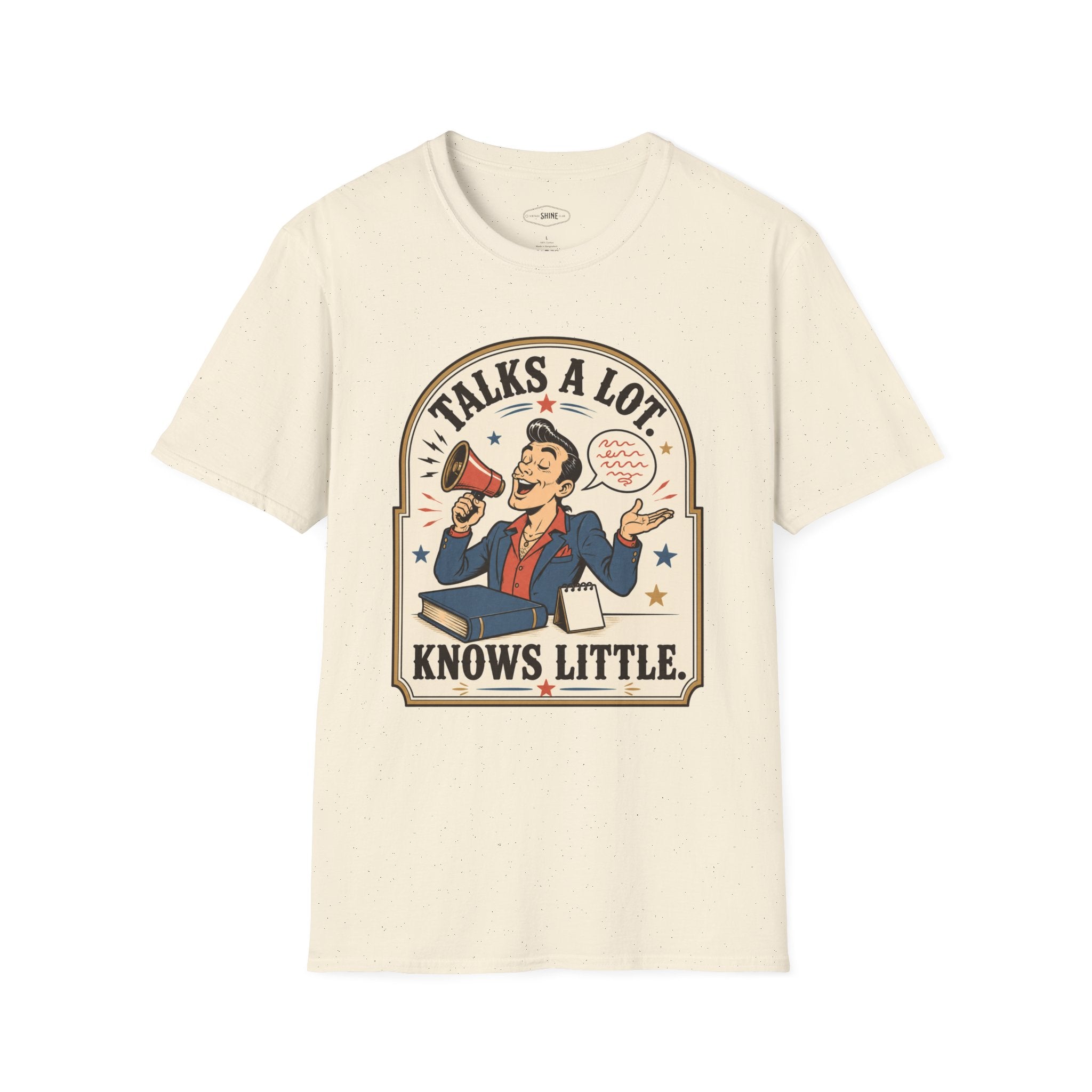 Talks a Lot Knows Little T-Shirt Vintage Design
