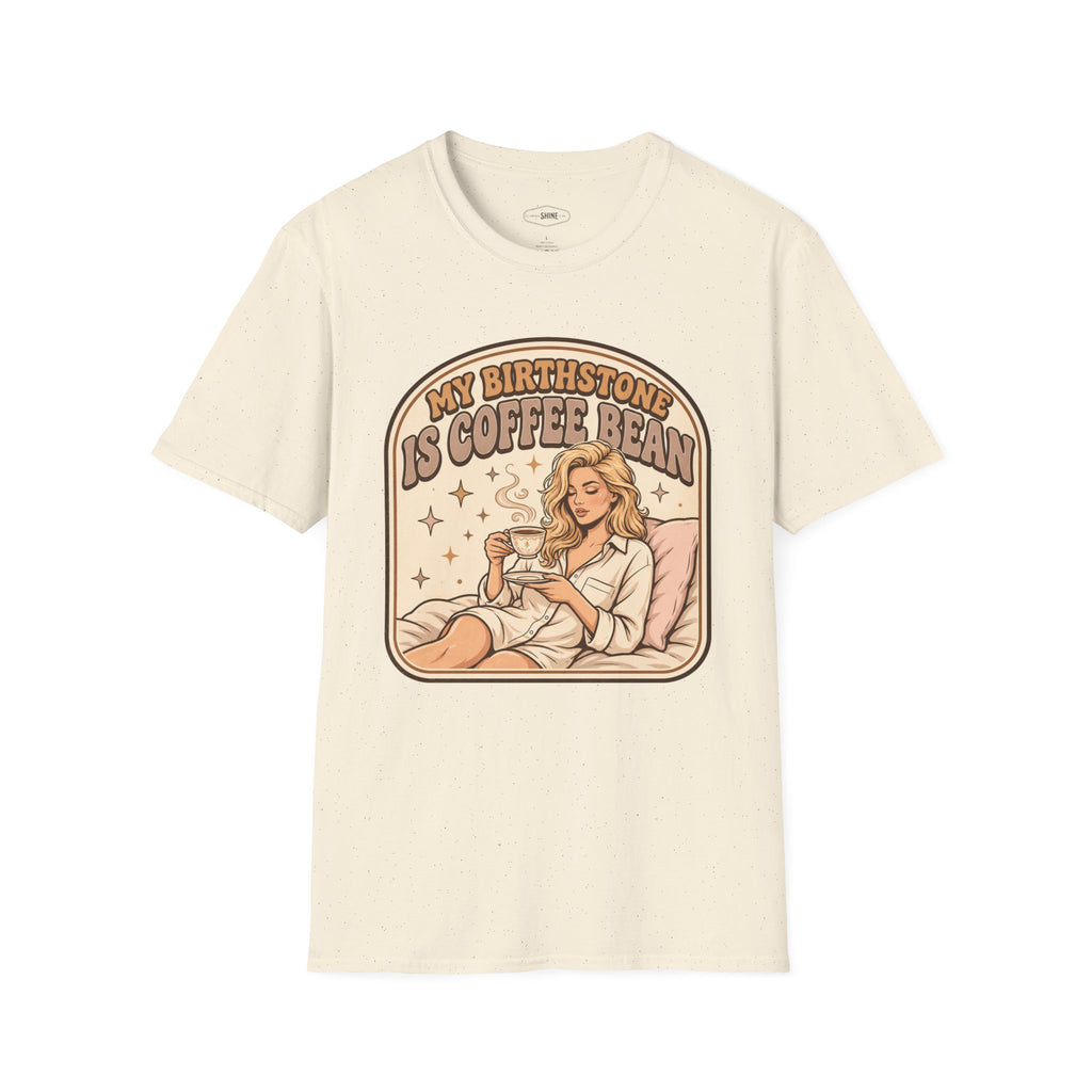 My Birthstone Is Coffee Bean T-Shirt Vintage Design