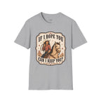If I Rope You, Can I Keep You? T-Shirt Vintage Design