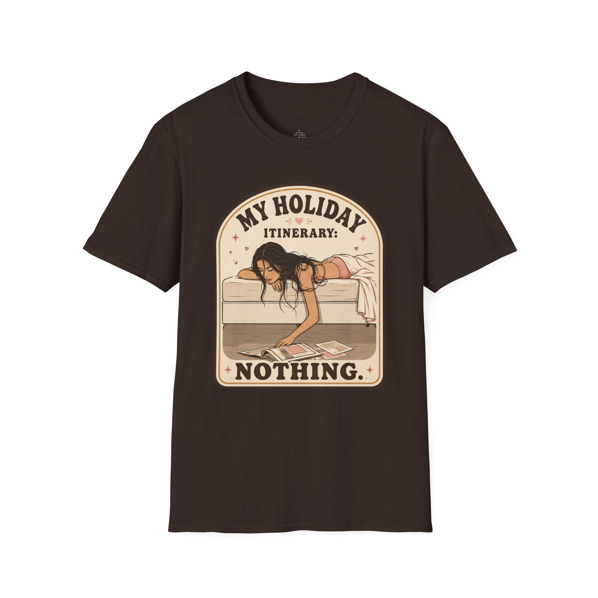 My Holiday Itinerary: Nothing T-Shirt Vintage Design