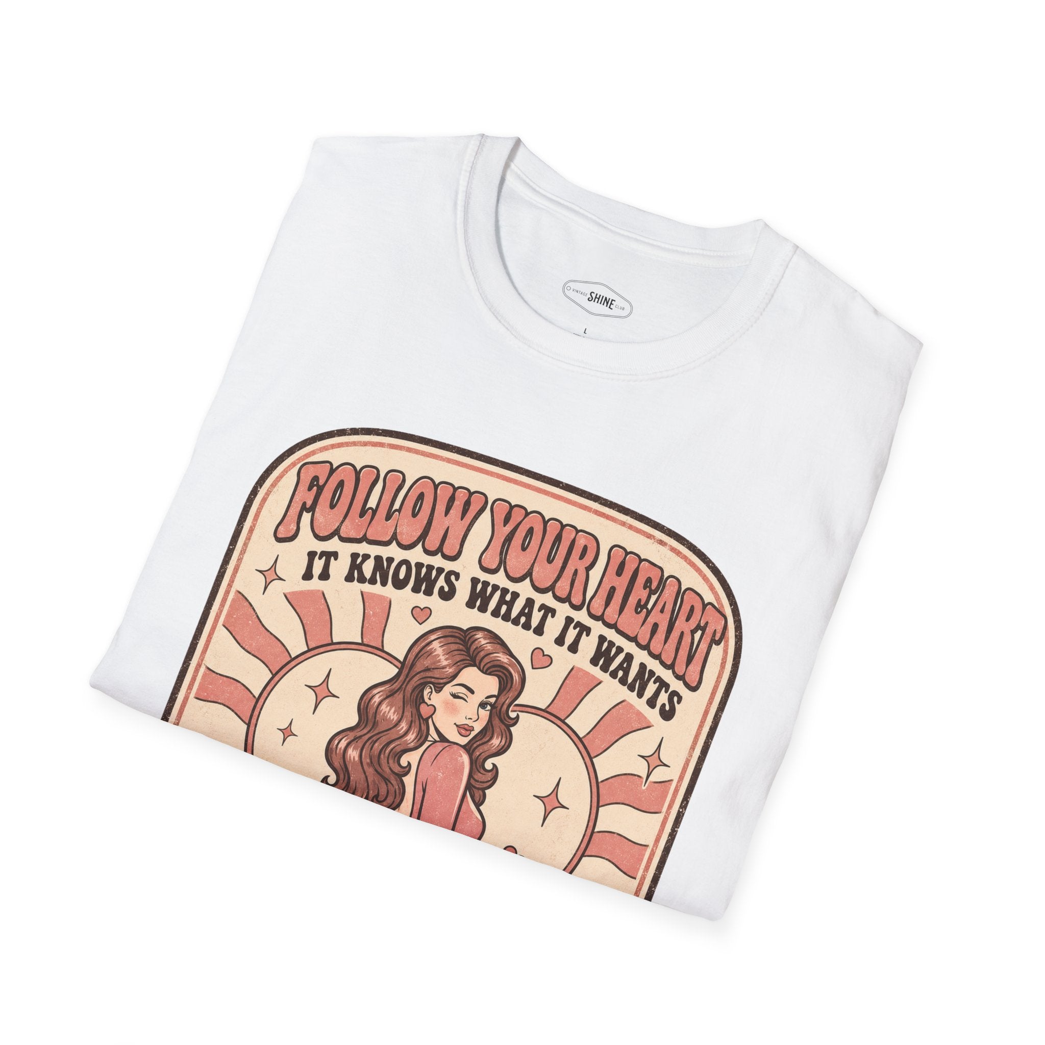Follow Your Heart T-Shirt Vintage Design