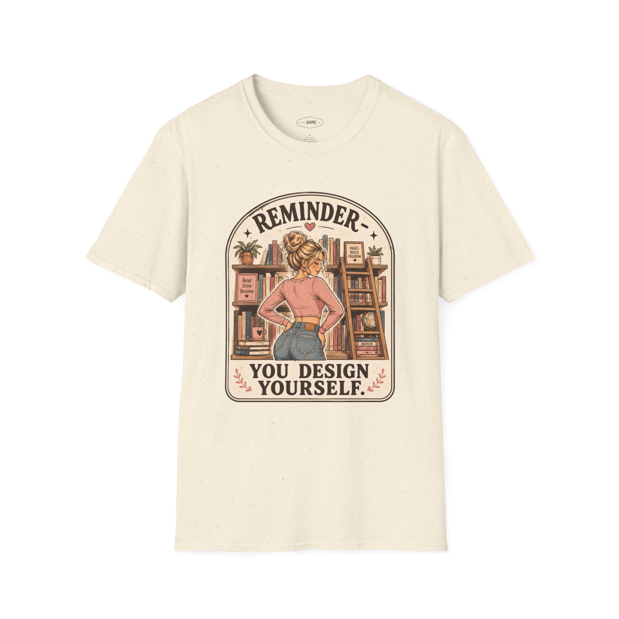 Reminder - You Design Yourself T-Shirt Vintage Design