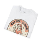 Coffee, Sugar & Trouble T-Shirt Vintage Design