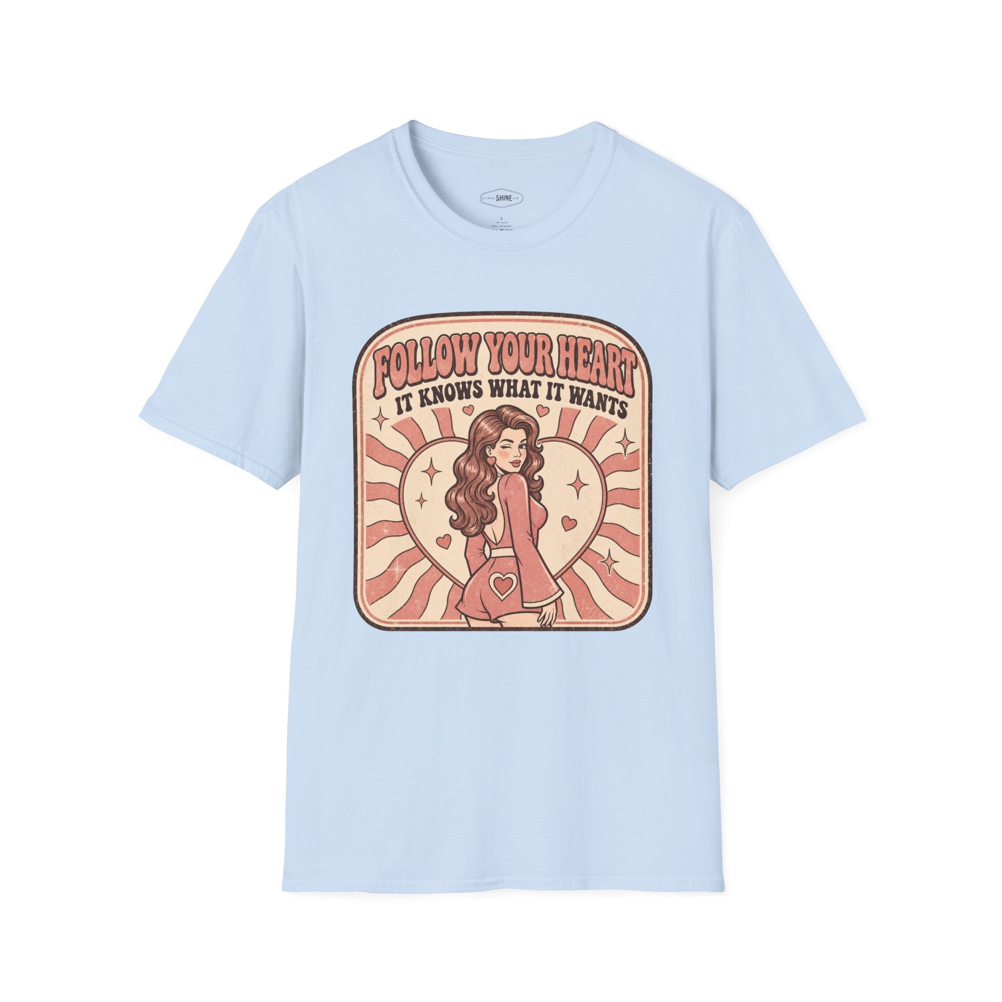 Follow Your Heart T-Shirt Vintage Design