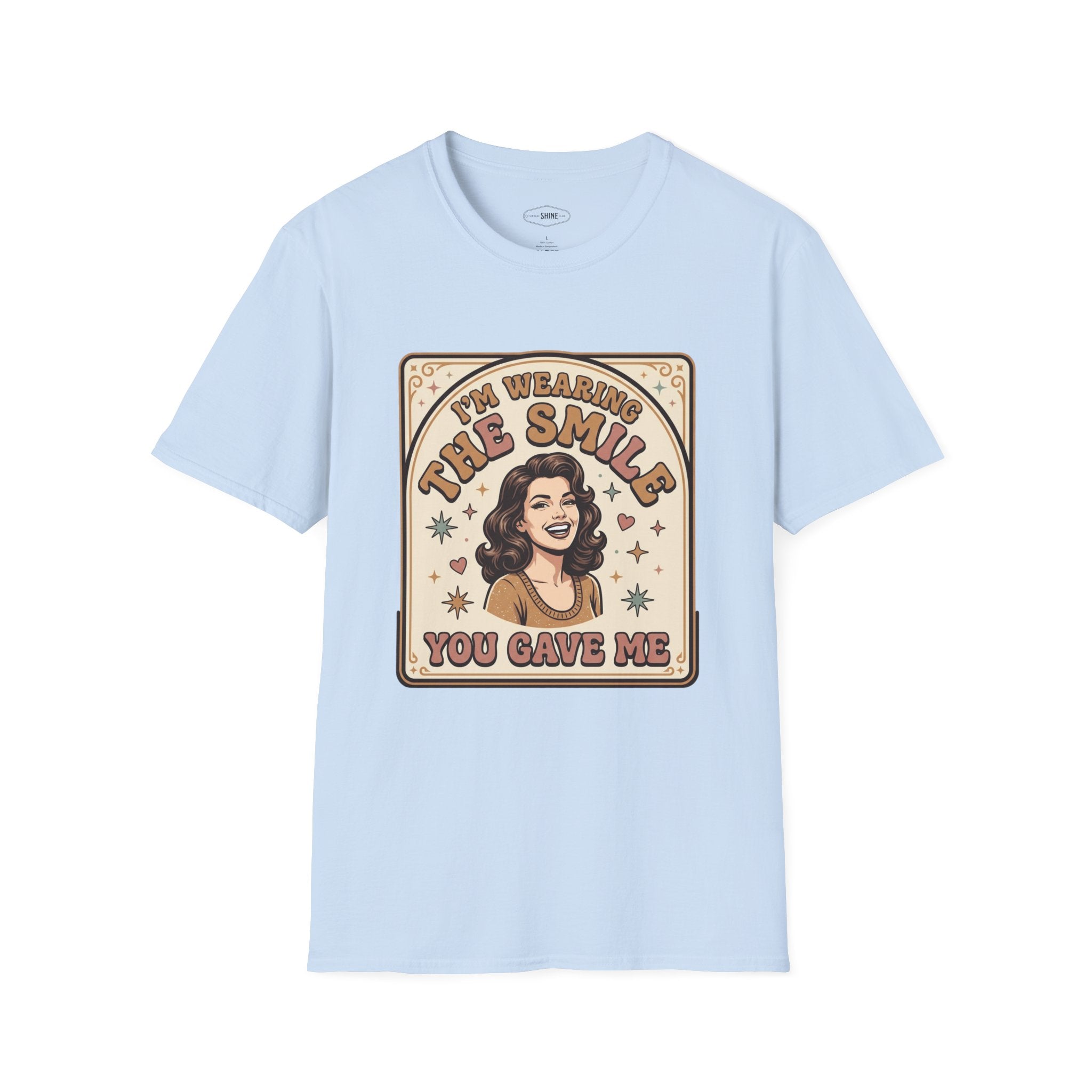 I'm Wearing the Smile You Gave Me T-Shirt Vintage Design