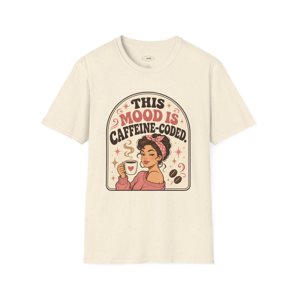 This Mood Is Caffeine-Coded T-Shirt Vintage Design