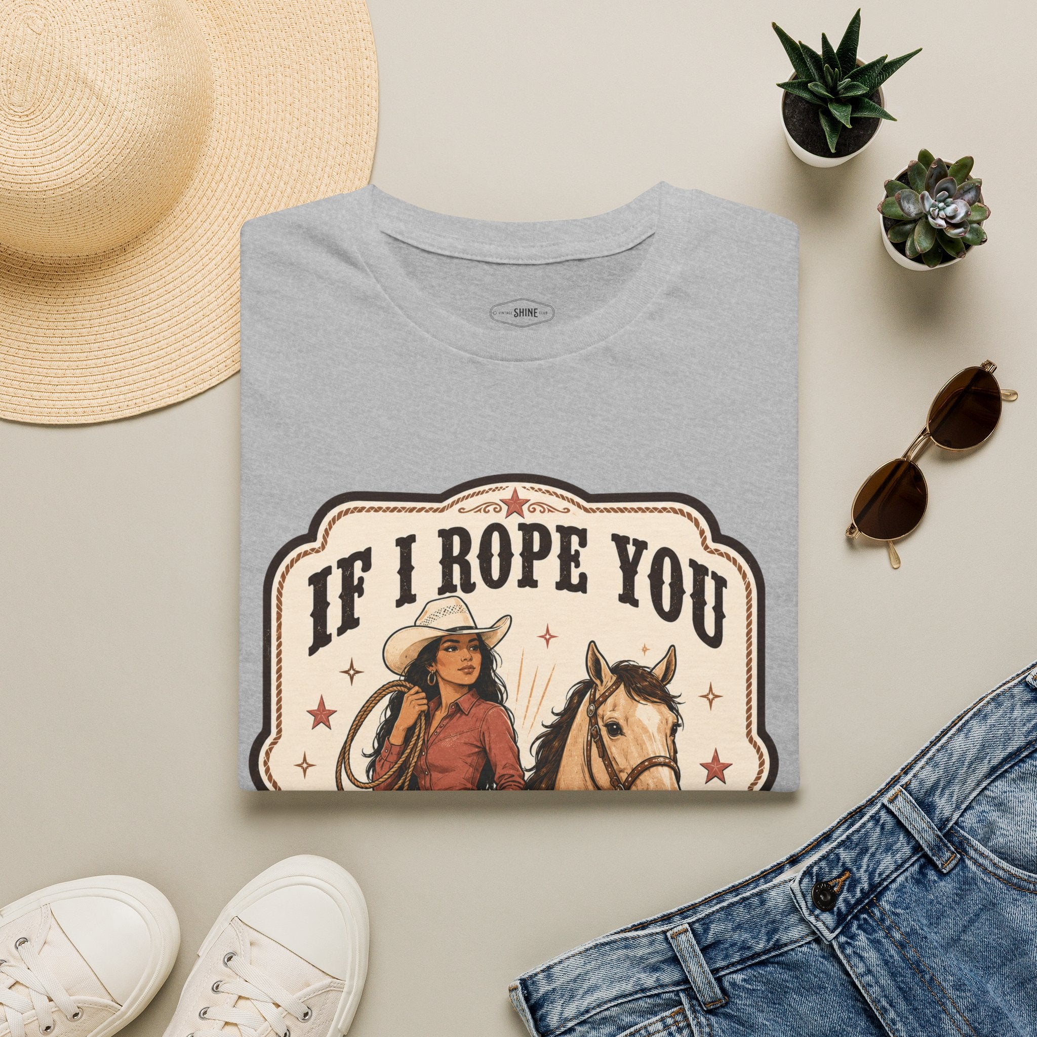 If I Rope You, Can I Keep You? T-Shirt Vintage Design