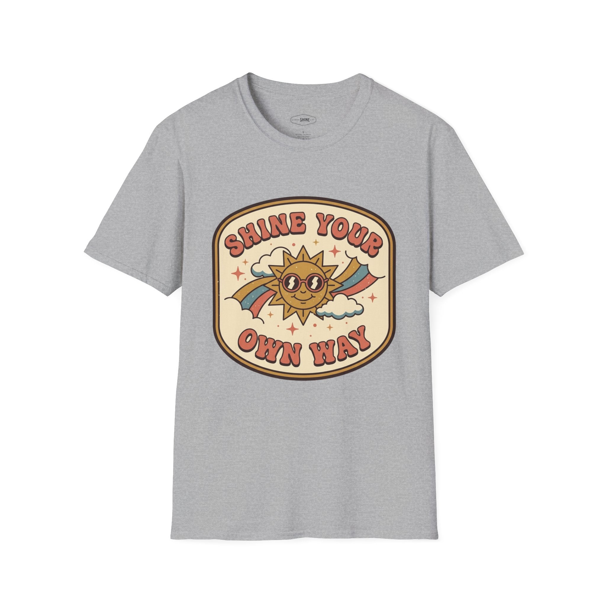 Shine Your Own Way T-Shirt Vintage Design