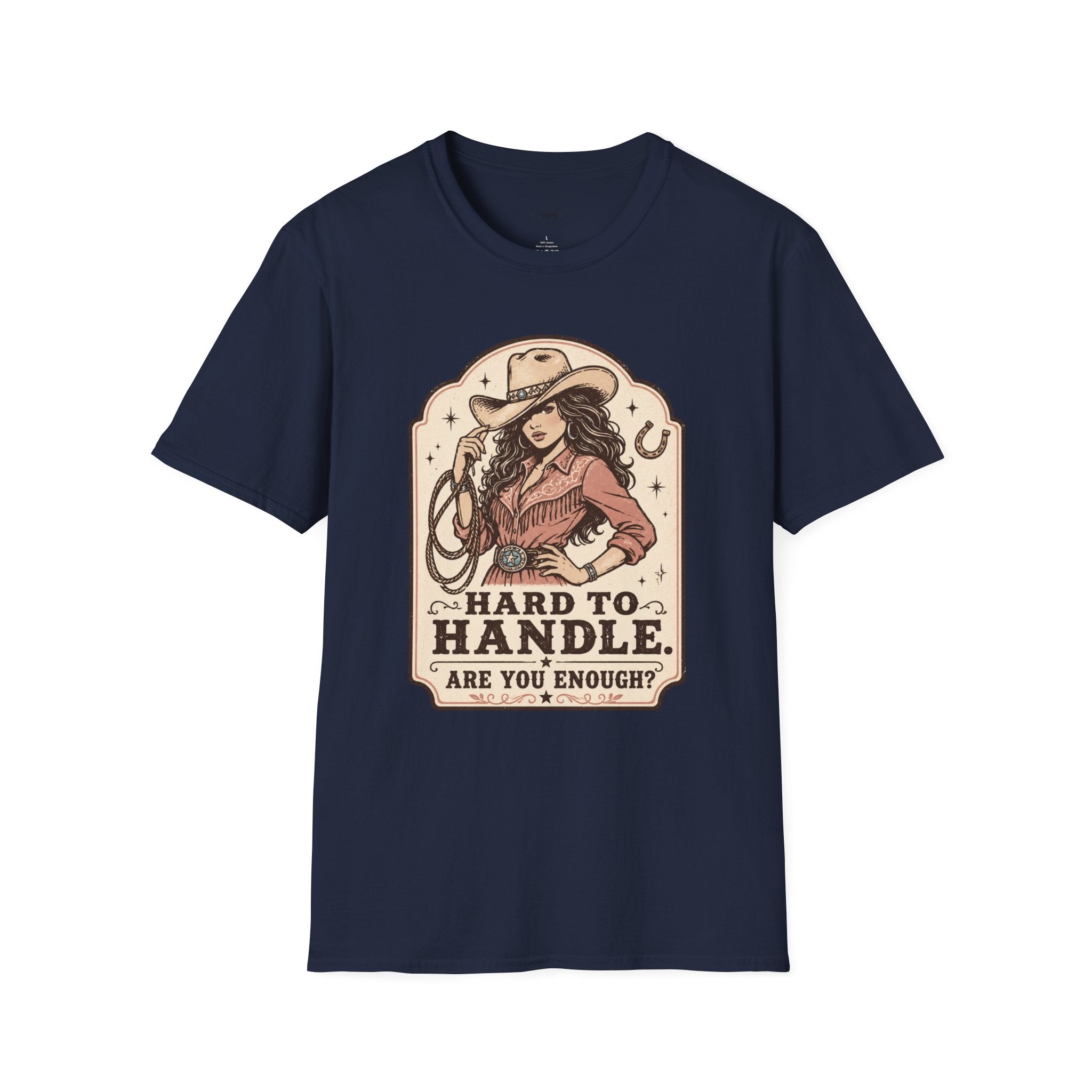 Hard to Handle. Are You Enough? T-Shirt Vintage Design