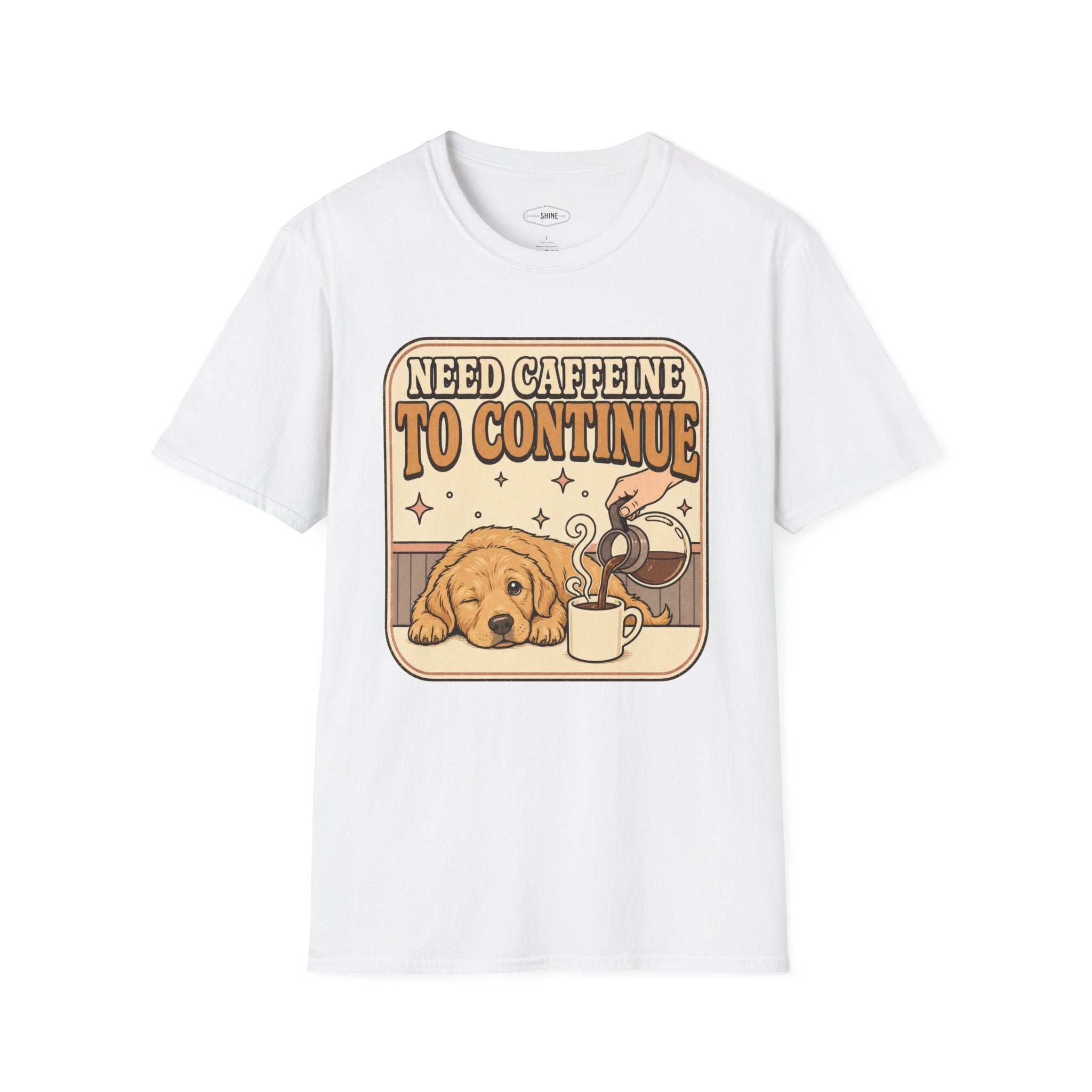 Need Caffeine to Continue T-Shirt Vintage Design