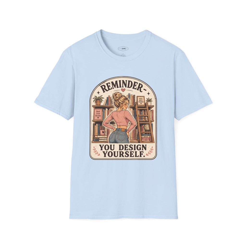 Reminder - You Design Yourself T-Shirt Vintage Design