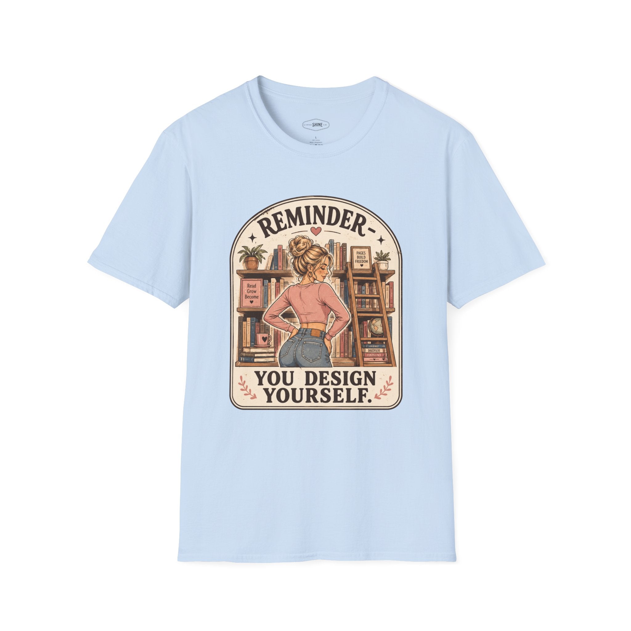 Reminder - You Design Yourself T-Shirt Vintage Design