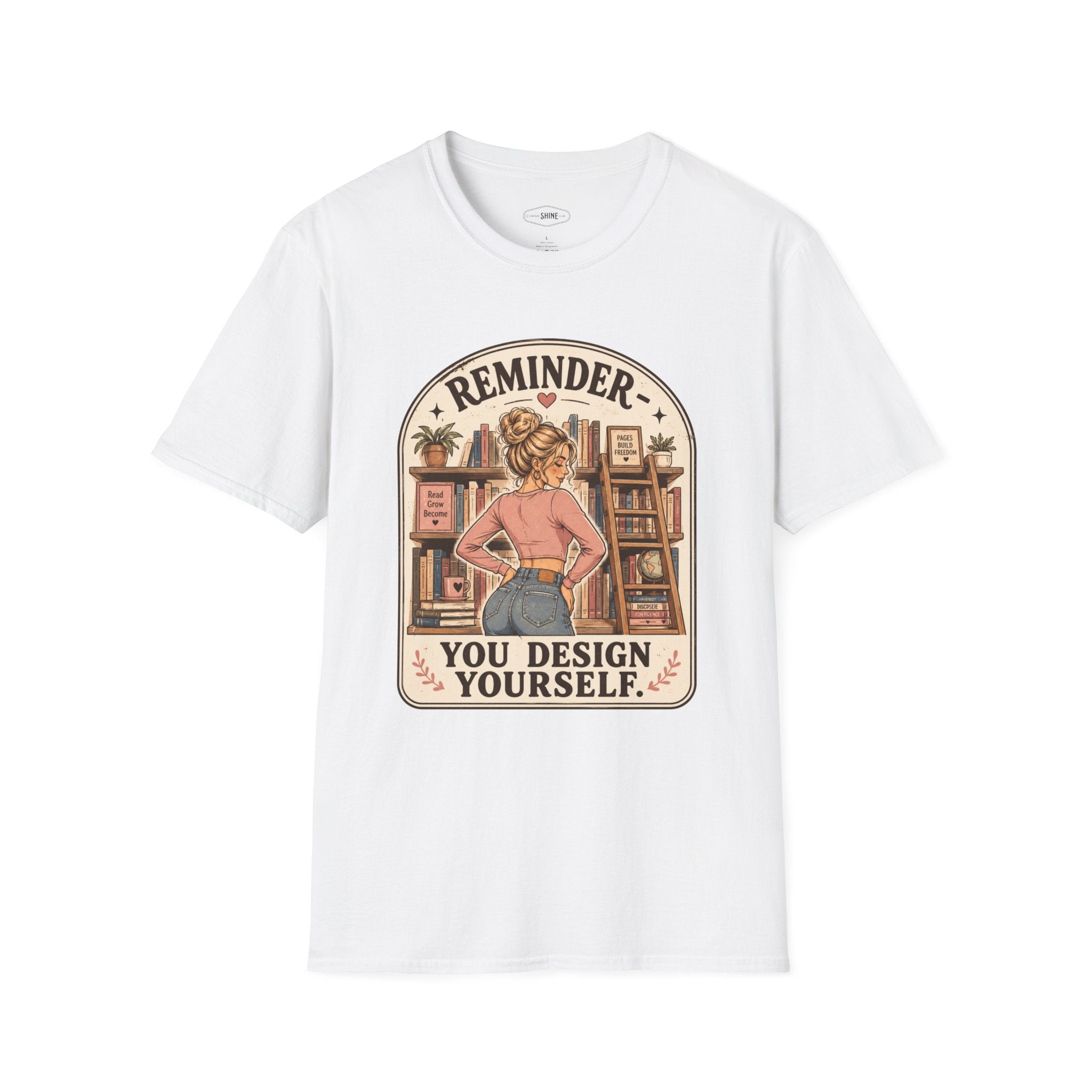 Reminder - You Design Yourself T-Shirt Vintage Design