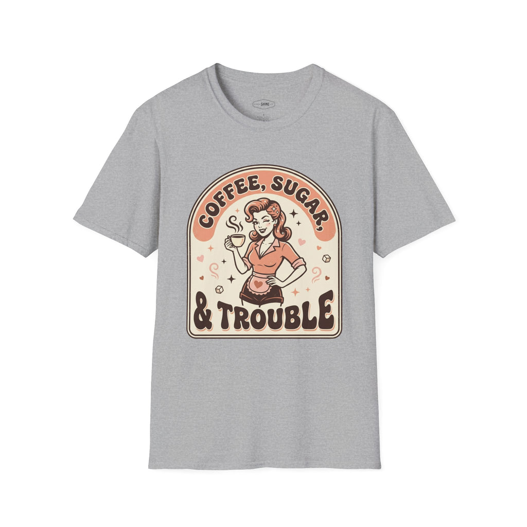 Coffee, Sugar & Trouble T-Shirt Vintage Design
