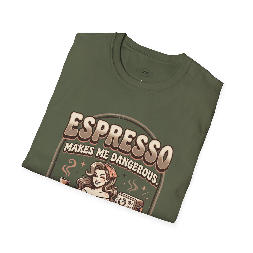 Espresso Makes Me Dangerous T-Shirt Vintage Design
