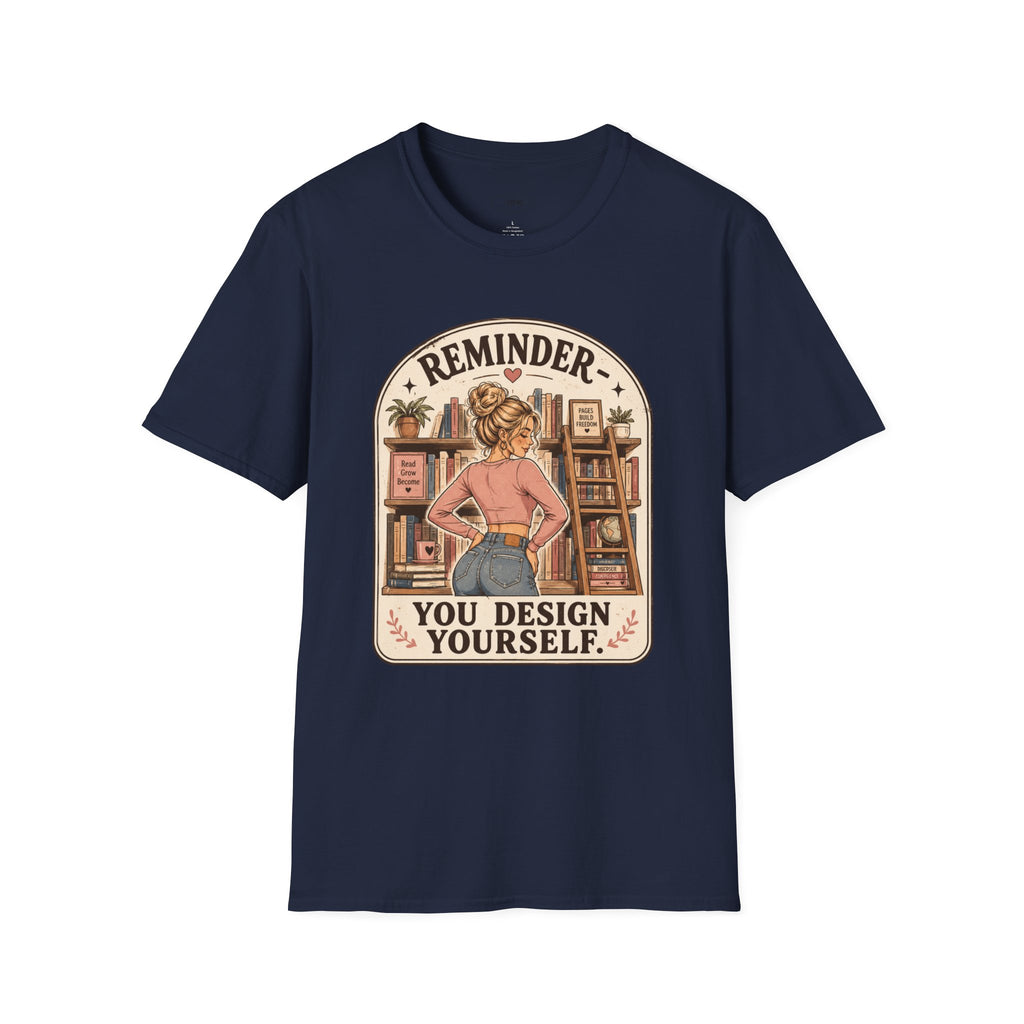 Reminder - You Design Yourself T-Shirt Vintage Design