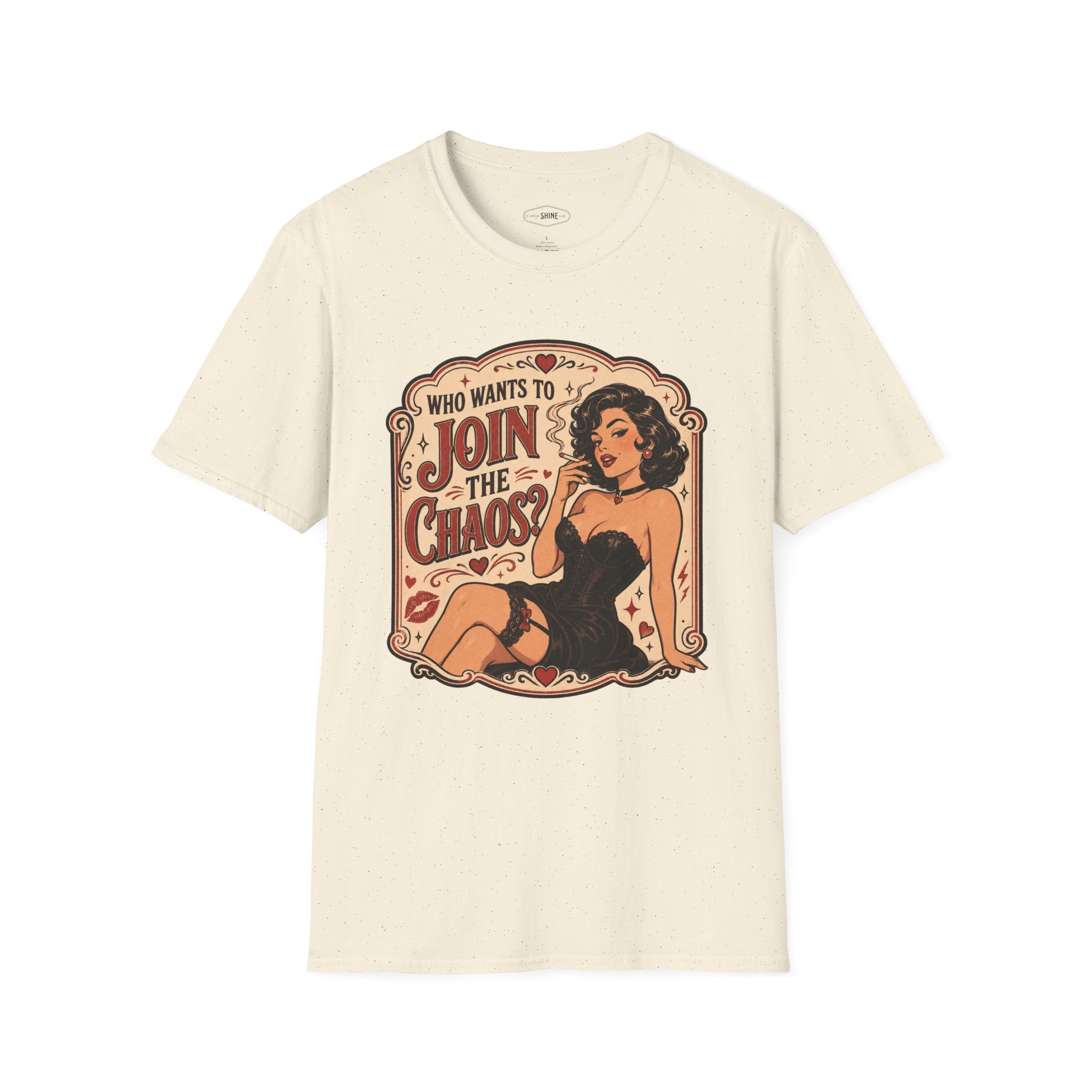 Who Wants to Join the Chaos T-Shirt Vintage Design