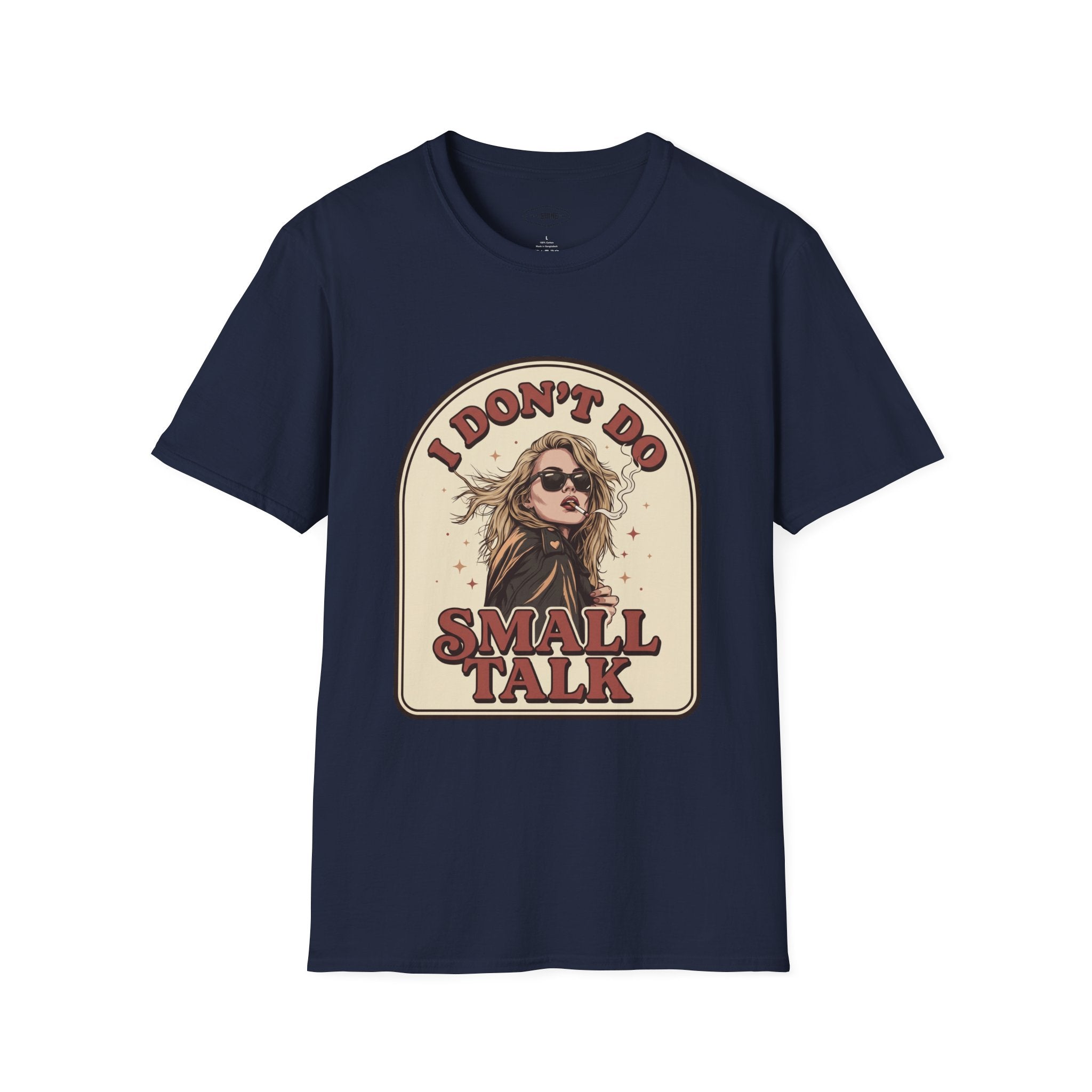 I Don't Do Small Talk T-Shirt Vintage Design