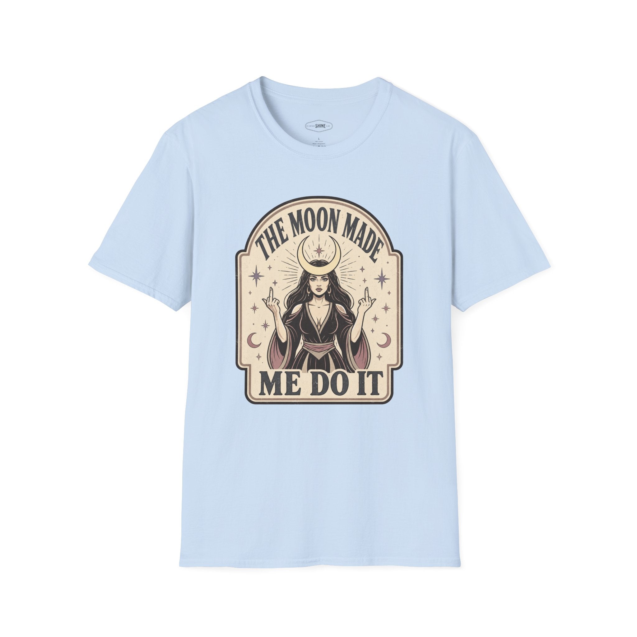 The Moon Made Me Do It T-Shirt Vintage Design