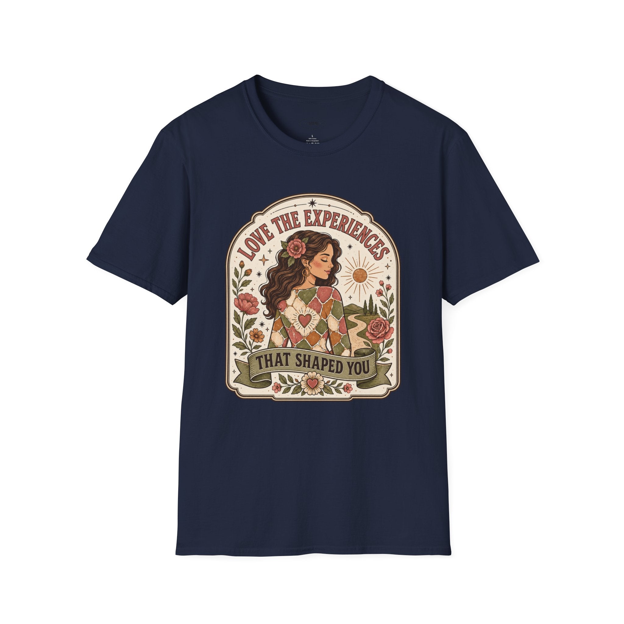 Love the Experiences That Shaped You T-Shirt Vintage Design