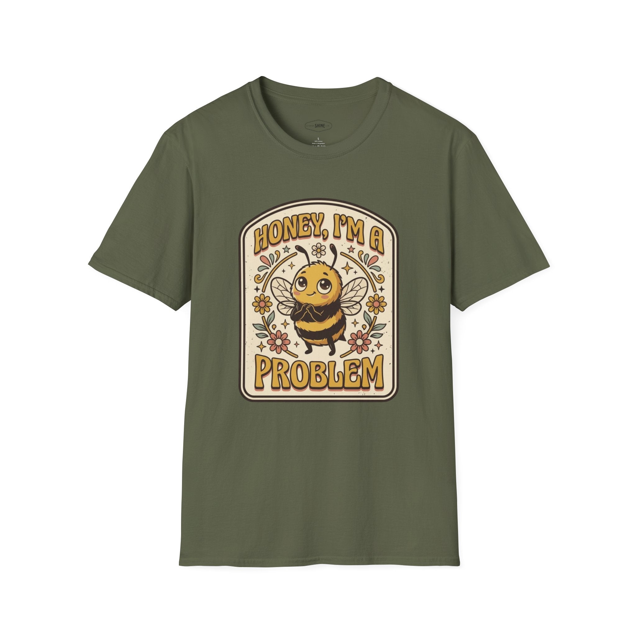 Honey I'm a Problem T-Shirt Vintage Design
