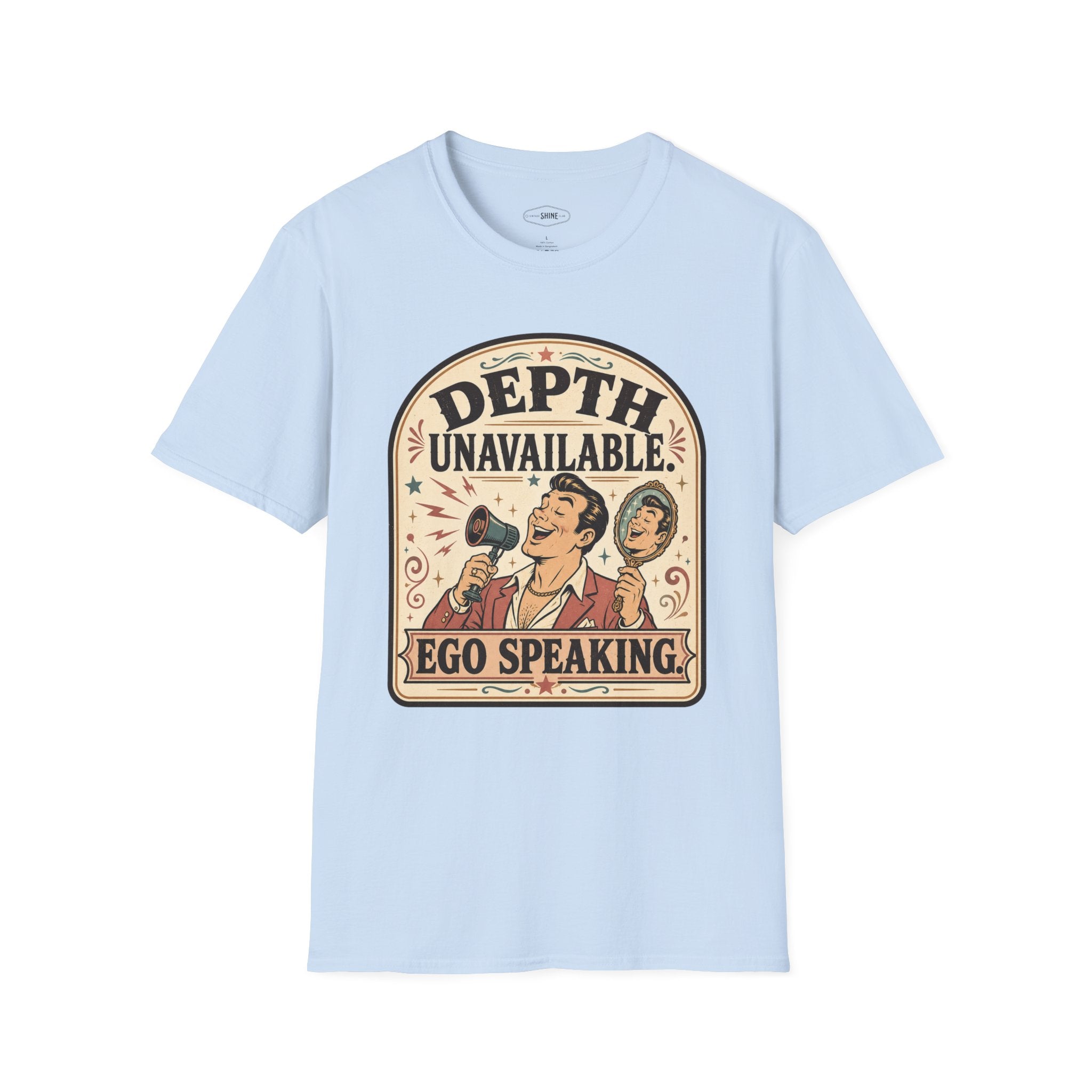 Depth Unavailable Ego Speaking T-Shirt Vintage Design