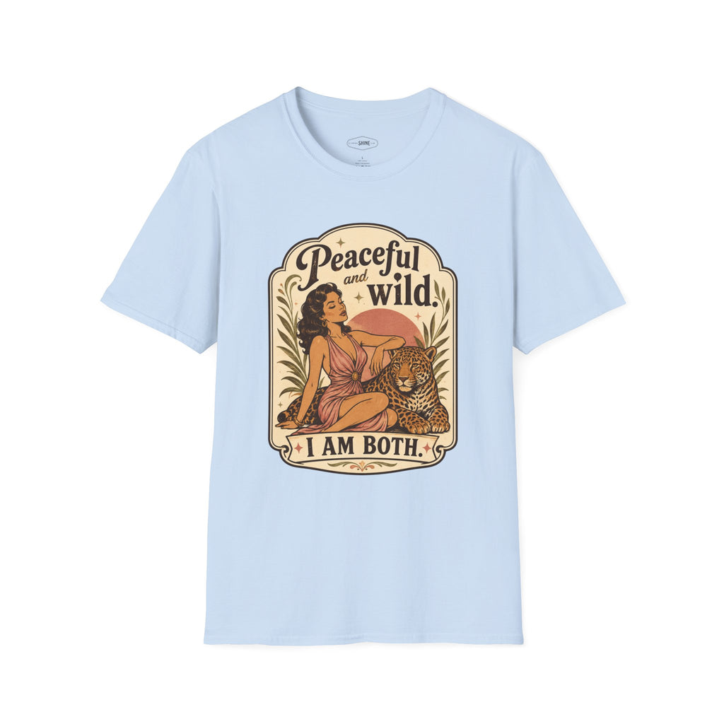 Peaceful and Wild, I Am Both T-Shirt Vintage Design