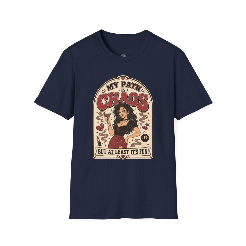 My Path Is Chaos but At Least It's Fun T-Shirt Vintage Design