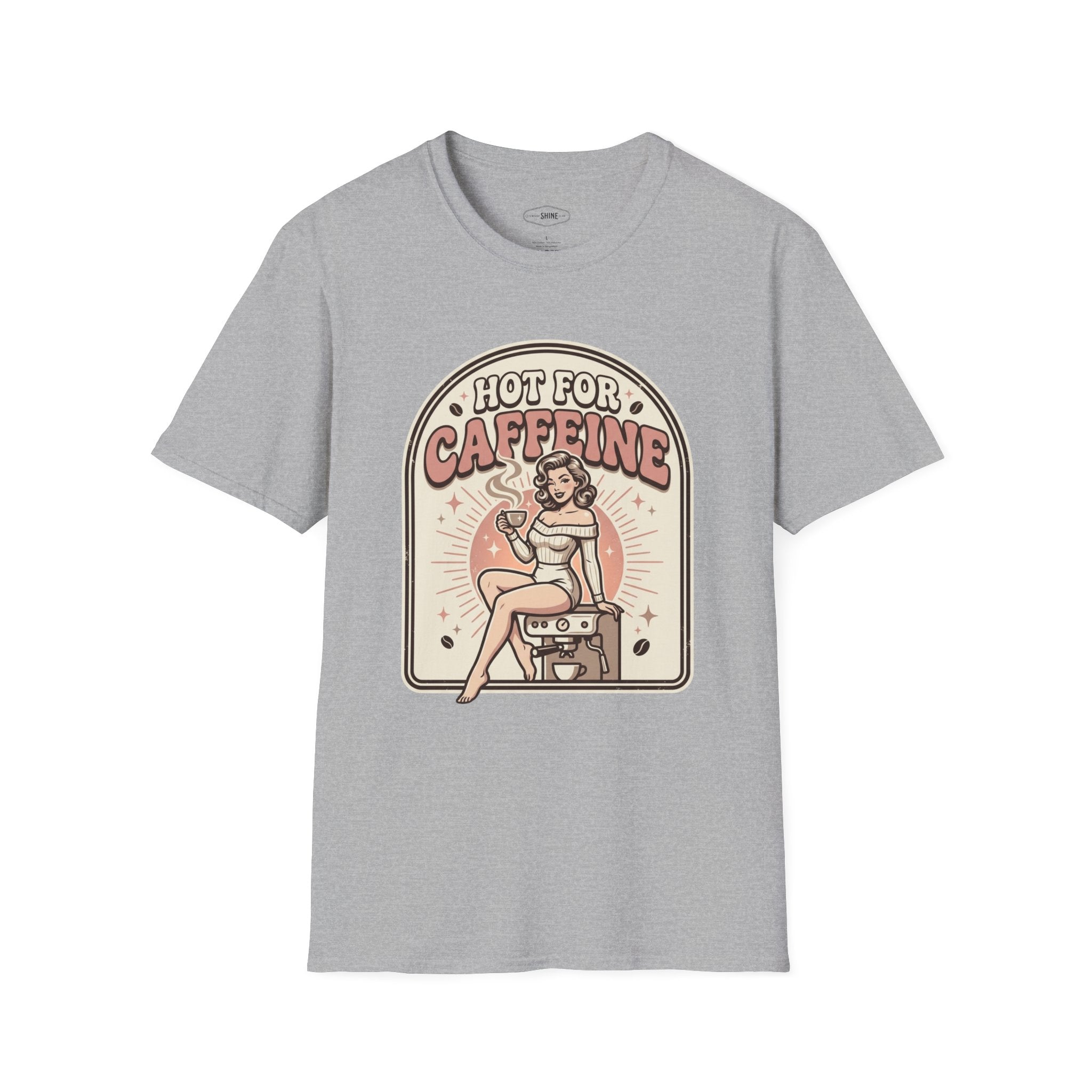 Hot For Caffeine T-Shirt Vintage Design
