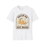 Dream Big Rest Bigger T-Shirt Vintage Design