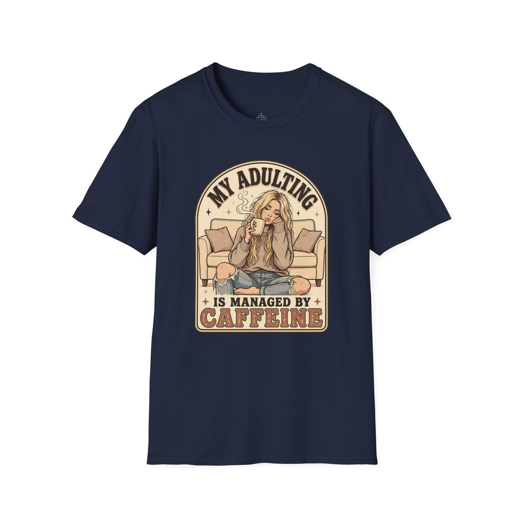 My Adulting Is Managed by Caffeine T-Shirt Vintage Design