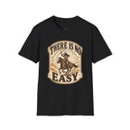 There Is No Easy T-Shirt Vintage Design