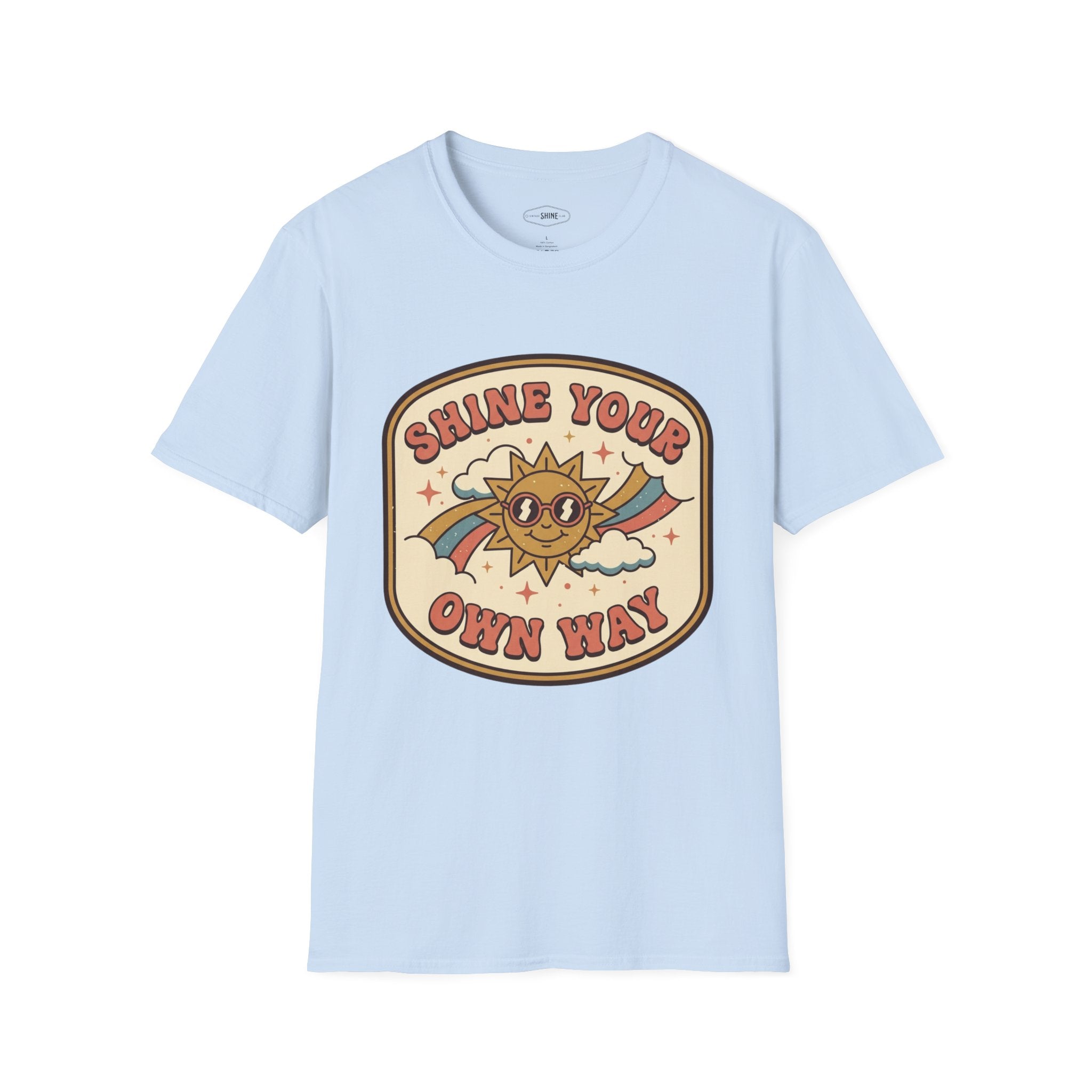 Shine Your Own Way T-Shirt Vintage Design