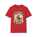 There Is No Easy T-Shirt Vintage Design