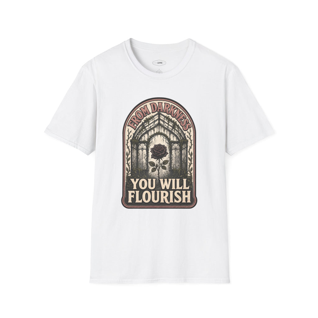 From Darkness You Will Flourish T-Shirt Vintage Design