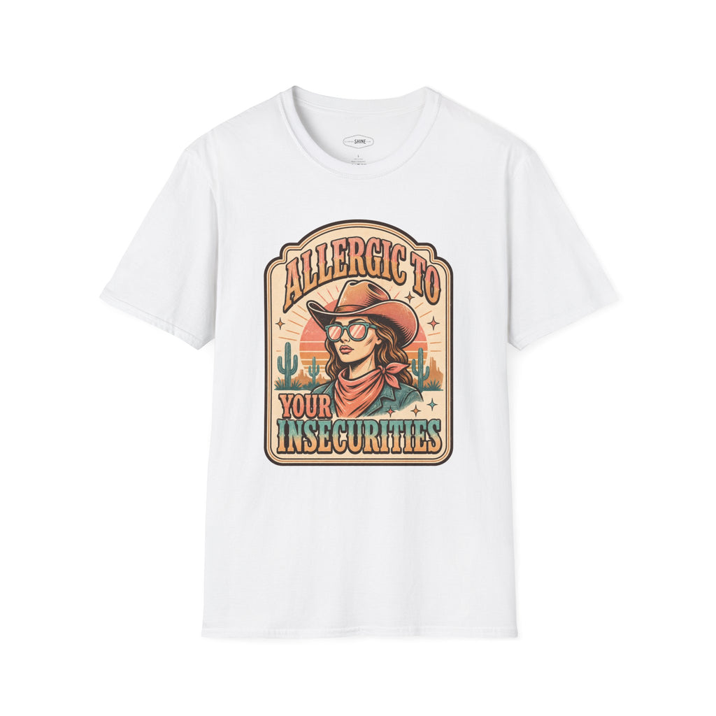 Allergic to Your Insecurities T-Shirt Vintage Design