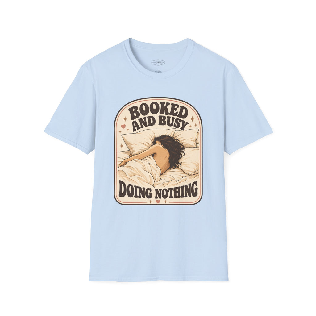 Booked and Busy Doing Nothing T-Shirt Vintage Design