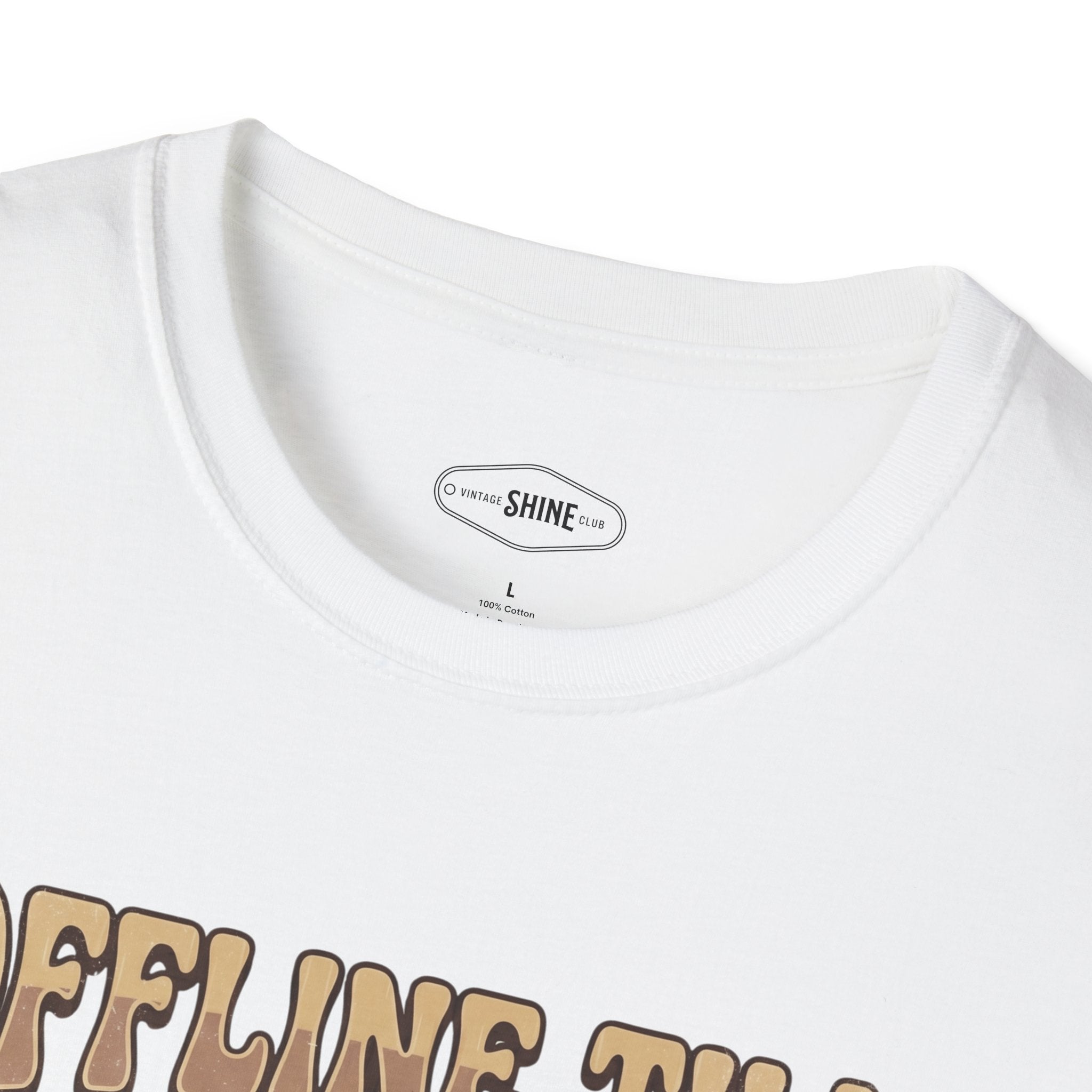 Offline Till Caffeinated T-Shirt Vintage Design