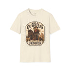 Wild Cowgirls Can't Be Broken T-Shirt Vintage Design