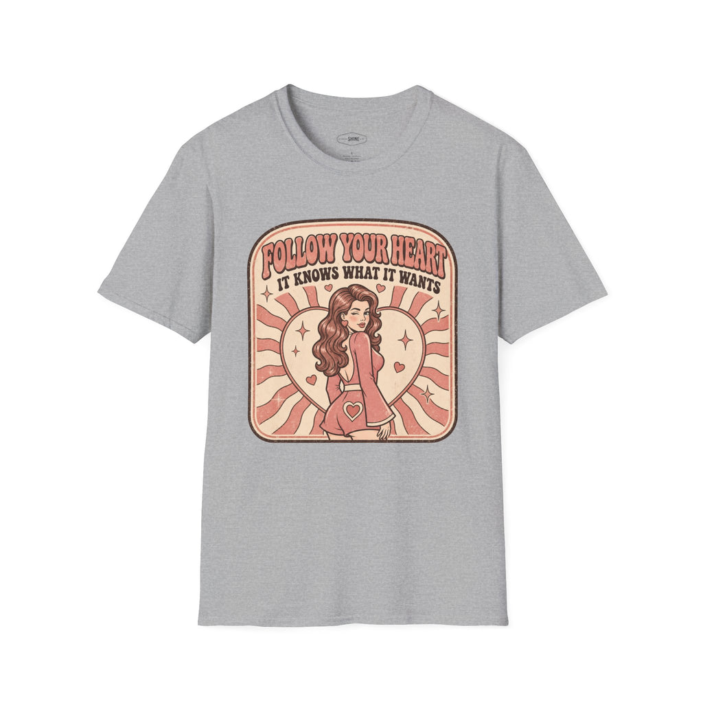 Follow Your Heart T-Shirt Vintage Design