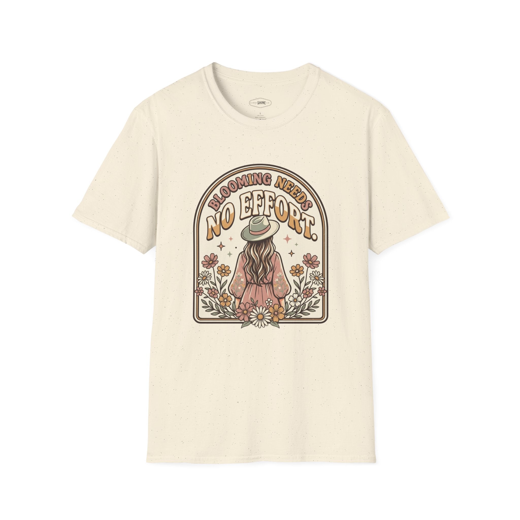 Blooming Needs No Effort T-Shirt Vintage Design