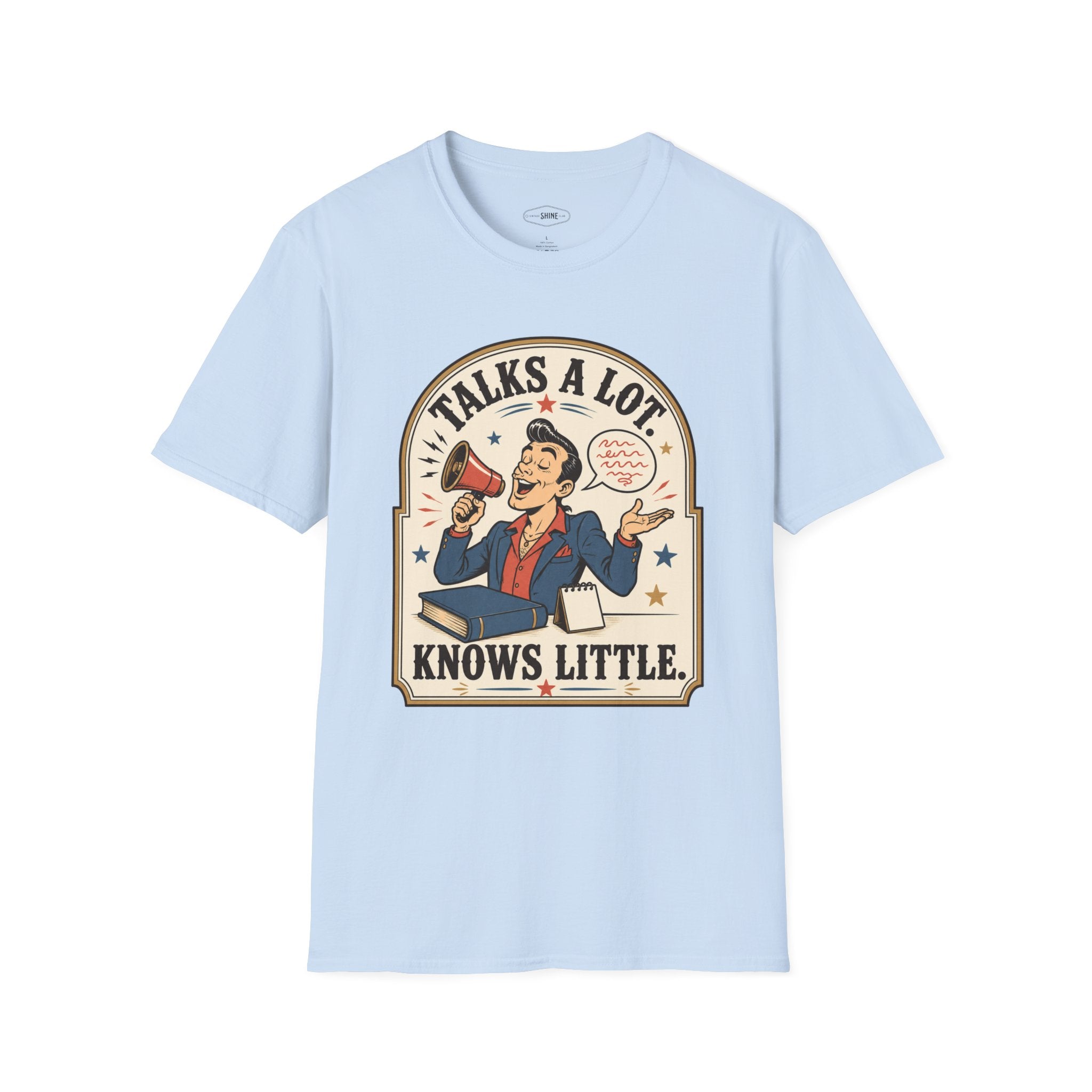 Talks a Lot Knows Little T-Shirt Vintage Design