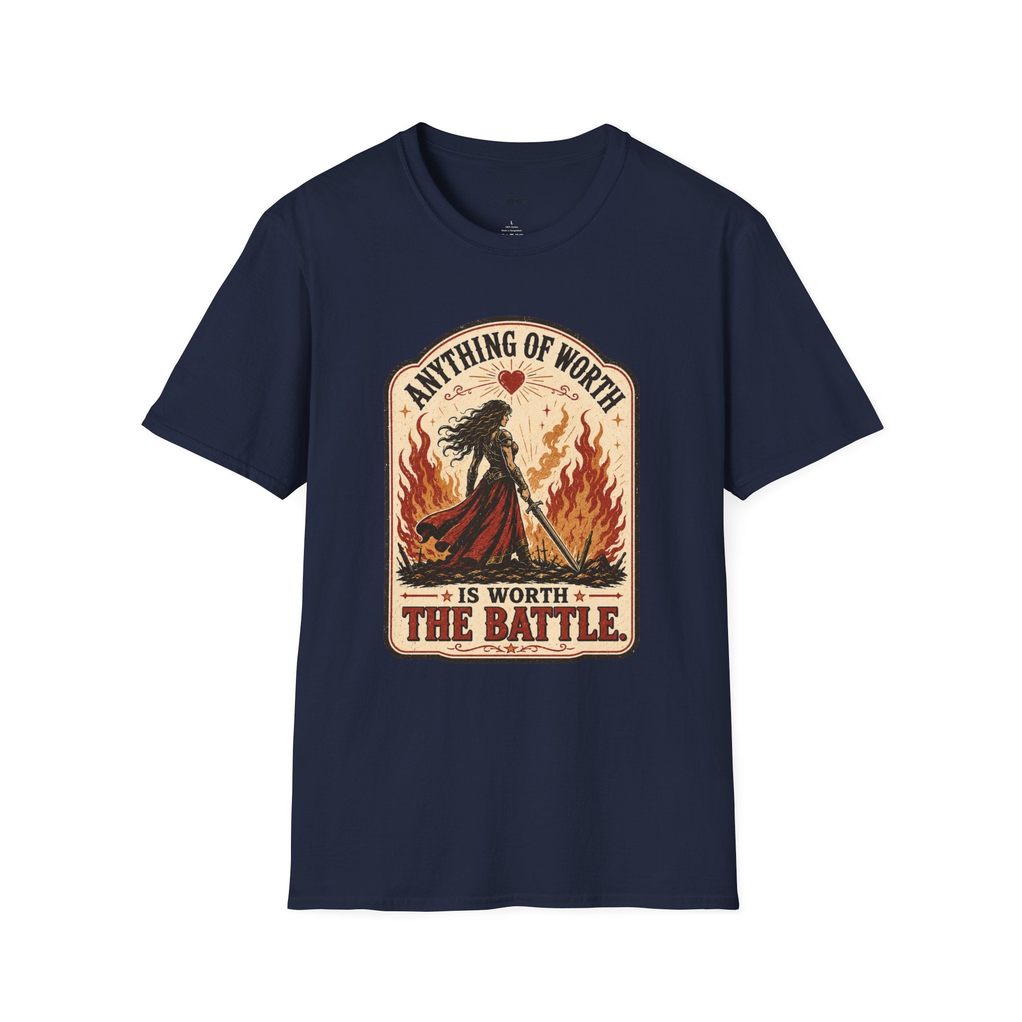 Anything of Worth Is Worth the Battle T-Shirt Vintage Design