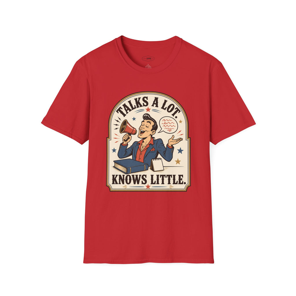 Talks a Lot Knows Little T-Shirt Vintage Design
